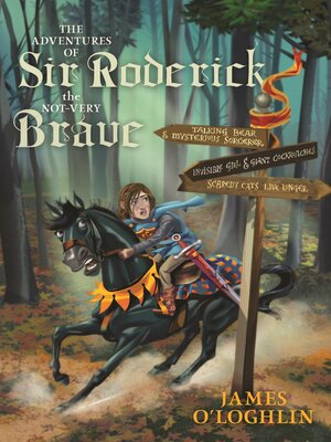 cover image of The Adventures of Sir Roderick, the Not-Very Brave